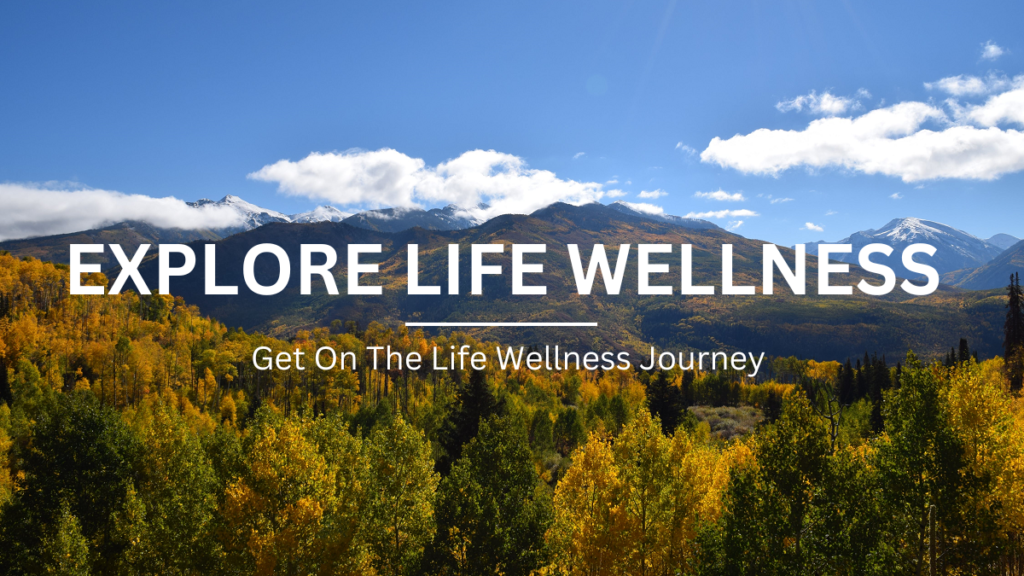 Explore Life Wellness
