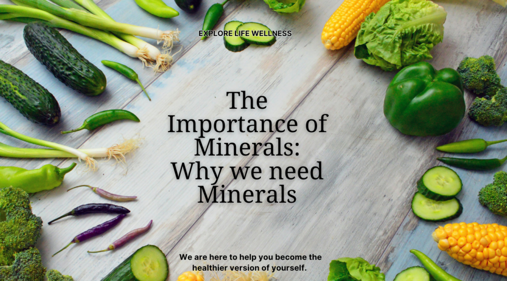 the-importance-of-minerals-why-we-need-minerals