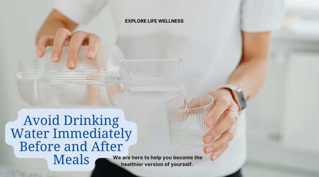avoid-drinking-water-immediately-before-and-after-meals